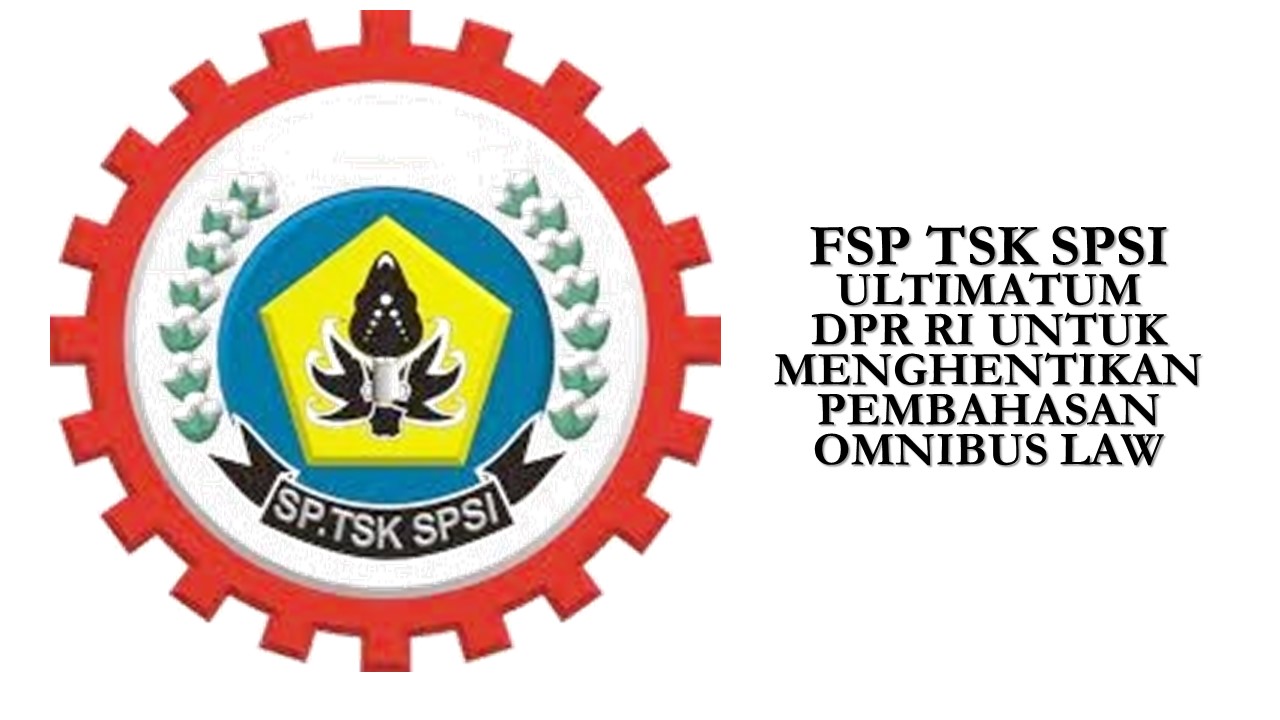 FSP TSK SPSI ULTIMATUM DPR RI