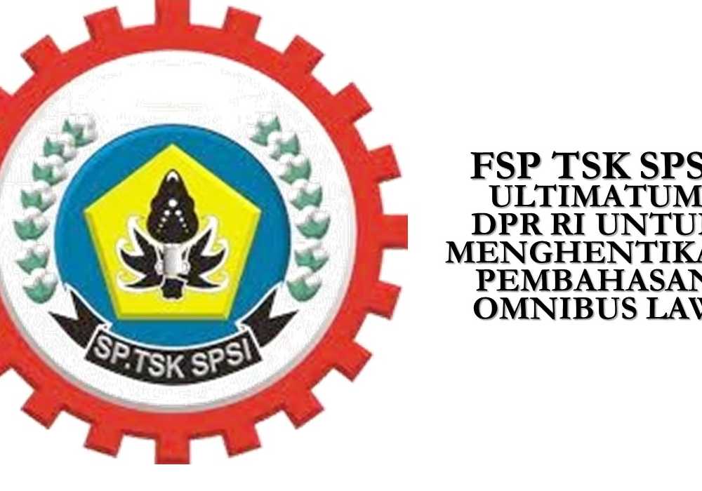 FSP TSK SPSI ULTIMATUM DPR RI